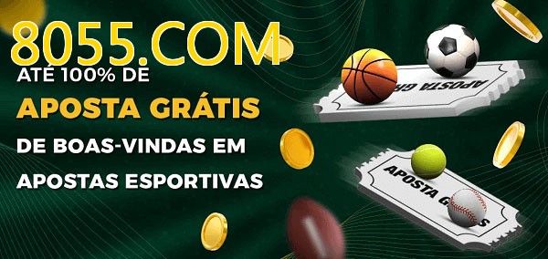 8055.COMbet Ate 100% de Aposta Gratis